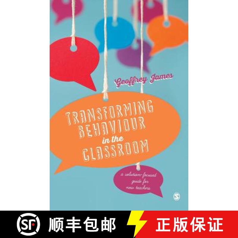 【3-4周达】Transforming Behaviour in the Classroom: A solution-focused guide for new teachers [9781473902305]