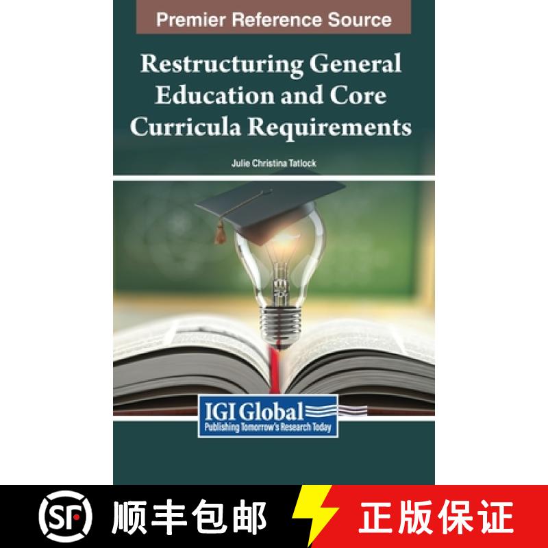 【3-4周达】Restructuring General Education and Core Curricula Requirements [9798369303856]