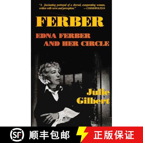 【3-4周达】Ferber: Edna Ferber and Her Circle: Edna Ferber and Her Circle : a Biography [9781557833327]