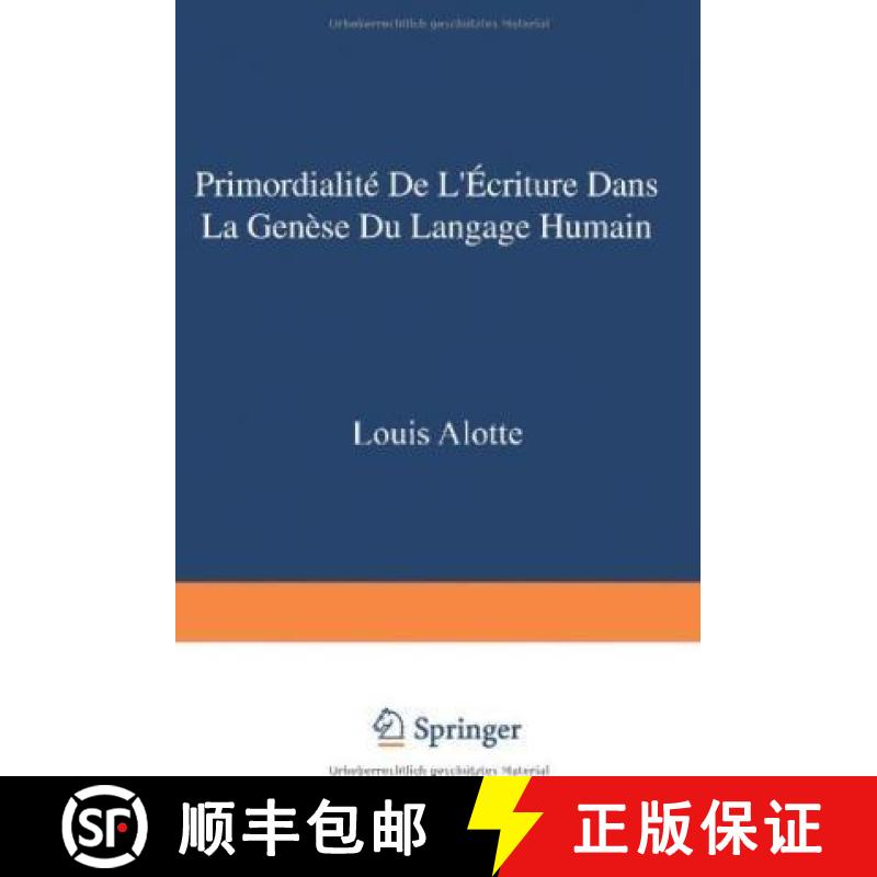 【4周达】Primordialité de l'Écriture Dans La Genèse Du Langage Humain [9783663066491]