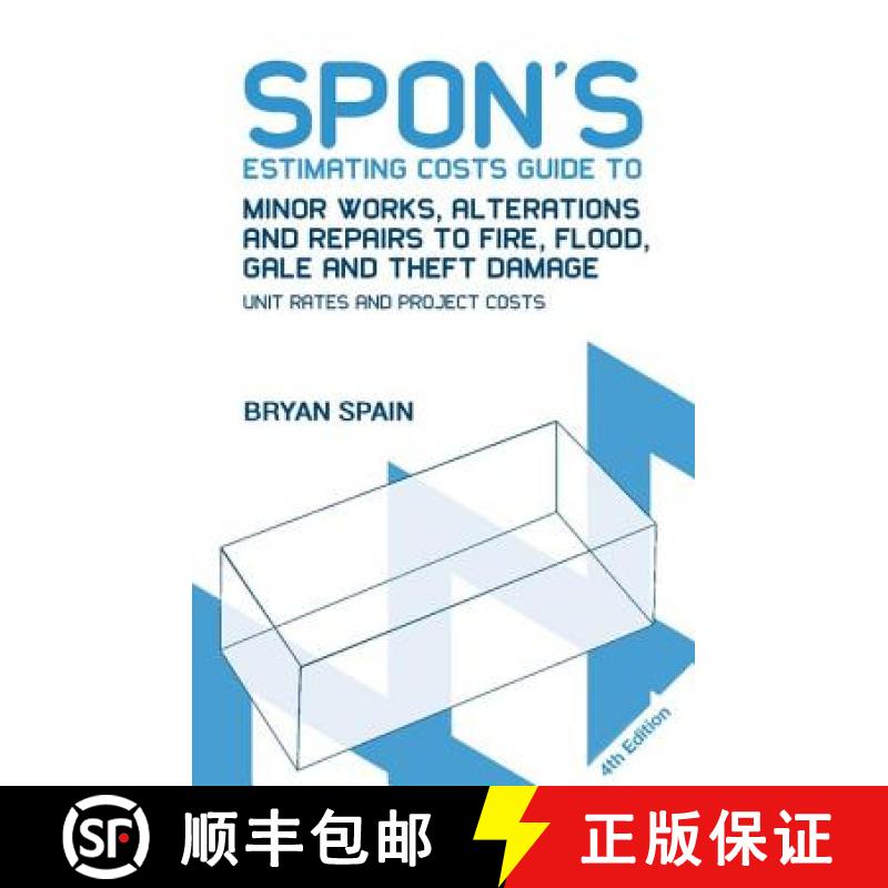 【3-4周达】Spon's Estimating Costs Guide to Minor Works, Alterations and Repairs to Fire, Flood, Gale... [9781138408593]
