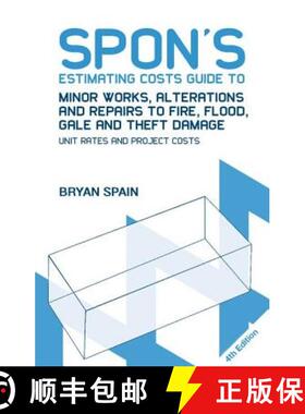 【3-4周达】Spon's Estimating Costs Guide to Minor Works, Alterations and Repairs to Fire, Flood, Gale... [9781138408593]