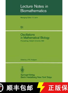 【3-4周达】Oscillations in Mathematical Biology : Proceedings of a conference held at Adelphi Univers... [9783540126706]
