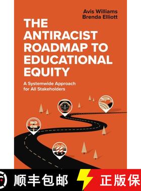 【3-4周达】The Antiracist Roadmap to Educational Equity: A Systemwide Approach for All Stakeholders [9781416632559]