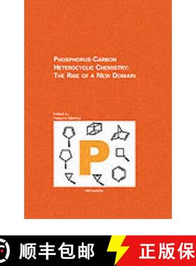 【3-4周达】Phosphorus-Carbon Heterocyclic Chemistry: The Rise of a New Domain [9780080439525]