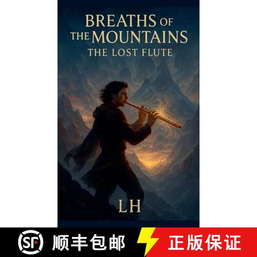 【3-4周达】Breaths of the Mountains: The Lost Flute [9798232157234]