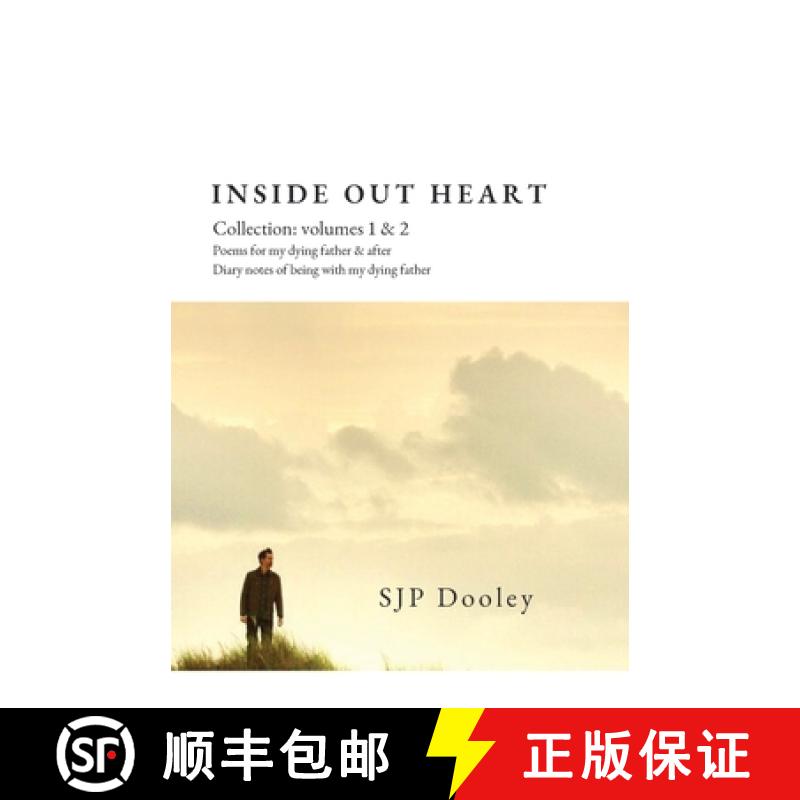 【2-3周达】Inside Out Heart Collection: Volume 1: Poems for my dying father & after; and, Volume 2: D... [9781922399069]