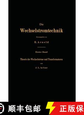 【3-4周达】Theorie Der Wechselströme Und Transformatoren [9783642984594]