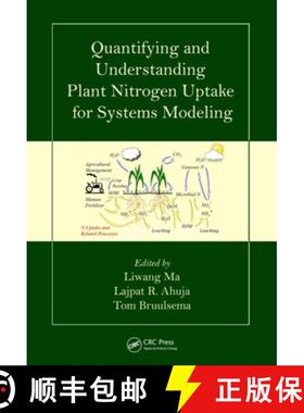 【3-4周达】Quantifying and Understanding Plant Nitrogen Uptake for Systems Modeling [9781420052954]