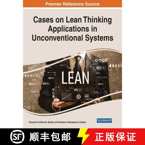 【3-4周达】Cases on Lean Thinking Applications in Unconventional Systems [9781668451861]