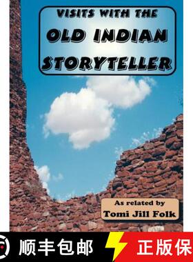 【3-4周达】Visits with the Old Indian Storyteller [9780979705717]