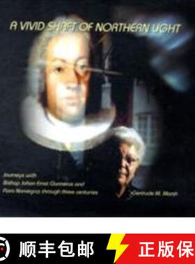 【3-4周达】Vivid Shaft of Northern Light: Journeys with Bishop Johan Ernst Gunnerus and Flora Norvegi... [9788251917773]