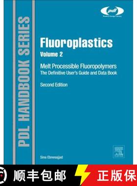 【3-4周达】Fluoroplastics, Volume 2: Melt Processible Fluoropolymers - The Definitive User's Guide an... [9781455731978]