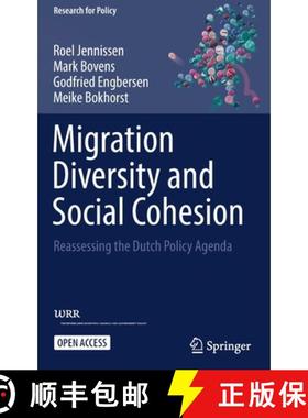 【3-4周达】Migration Diversity and Social Cohesion : Reassessing the Dutch Policy Agenda [9783031142239]