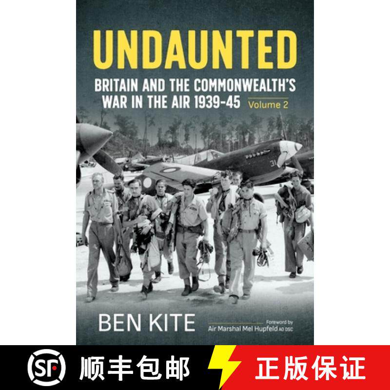 【3-4周达】Undaunted: Britain and the Commonwealth's War in the Air 1939-45 Volume 2 [9781804513873]
