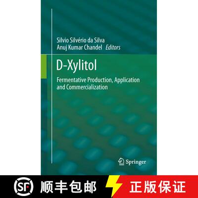 【3-4周达】D-Xylitol : Fermentative Production, Application and Commercialization [9783642437465]