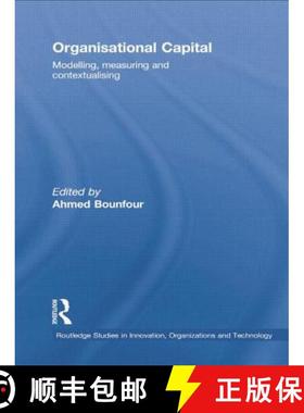 【3-4周达】Organisational Capital: Modelling, Measuring and Contextualising [9780415761901]
