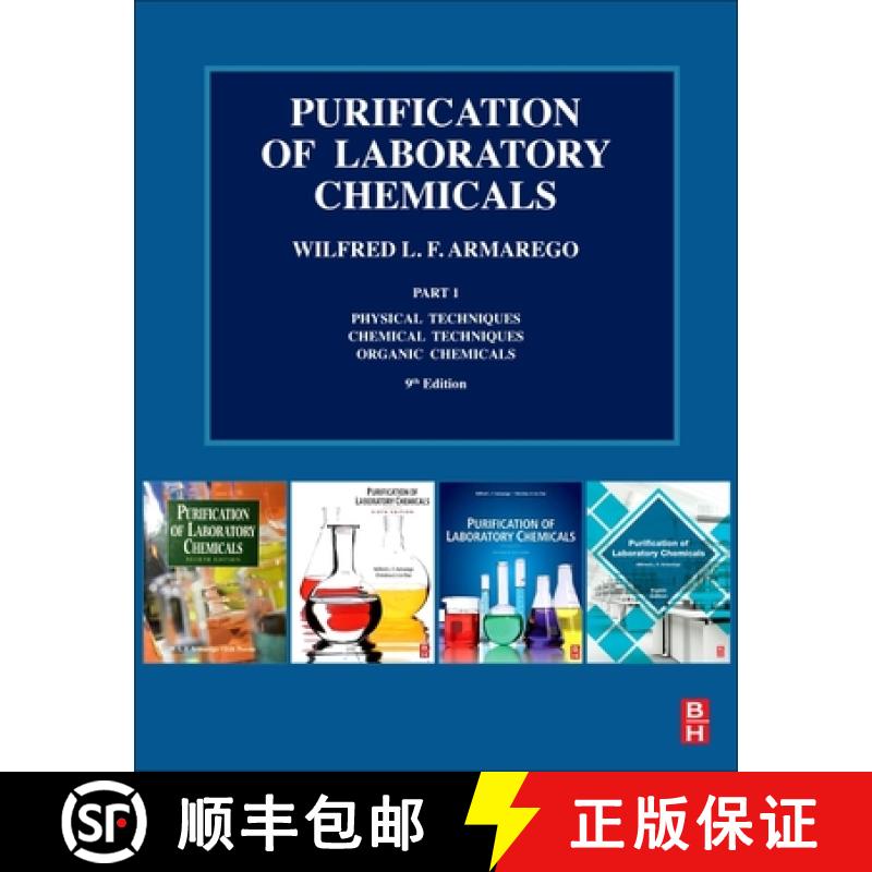 【3-4周达】Purification of Laboratory Chemicals: Part 1 Physical Techniques, Chemical Techniques, Org... [9780323909679]