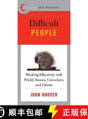 【3-4周达】Best Practices: Difficult People: Working Effectively with Prickly Bosses, Coworkers, and ... [9780061145599]