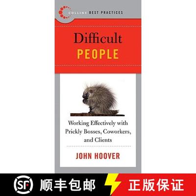 【3-4周达】Best Practices: Difficult People: Working Effectively with Prickly Bosses, Coworkers, and ... [9780061145599]