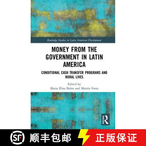 【3-4周达】精装 Money from the Government in Latin America: Conditional Cash Transfer Programs and Ru... [9780815387374]