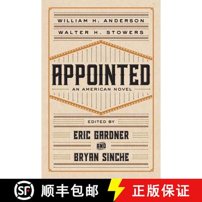 预订 Appointed – An American Novel [9781949199000]