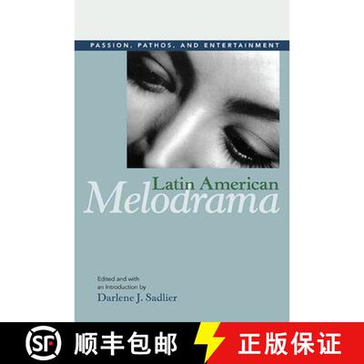 【3-4周达】Latin American Melodrama – Passion, Pathos, and Entertainment [9780252076558]