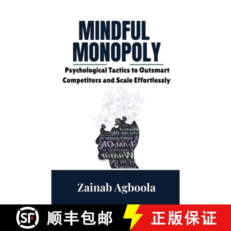 【3-4周达】精装 Mindful Monopoly: Psychological Tactics to Outsmart Competitors and Scale Effortlessly [9789669584618] - 实物图