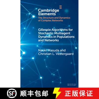 预订 Gillespie Algorithms for Stochastic Multiagent Dynamics in Populations and Networks [9781009239141]