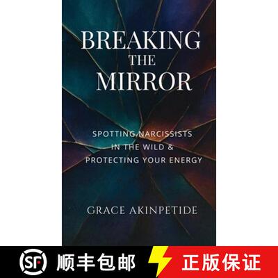 【3-4周达】精装 Breaking the Mirror: Spotting Narcissists in the Wild & Protecting Your Energy [9782342234190]