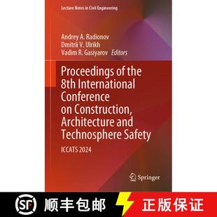 Architecture 8th the and 9783031804816 Conference International Construction 4周达 Proceedings Technosphe...