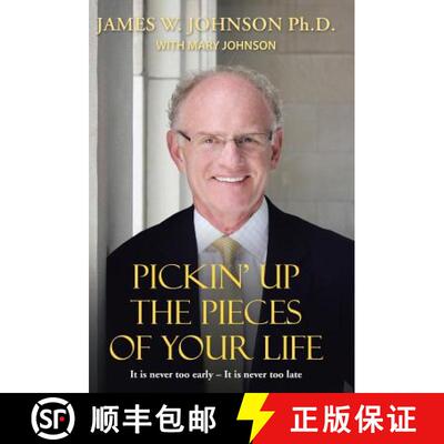 【3-4周达】精装 Pickin Up the Pieces of Your Life: It is never too early - It is never too late [9781490855370]