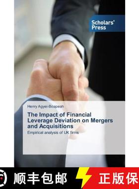 预订 The Impact of Financial Leverage Deviation on Mergers and Acquisitions [9783639707441]