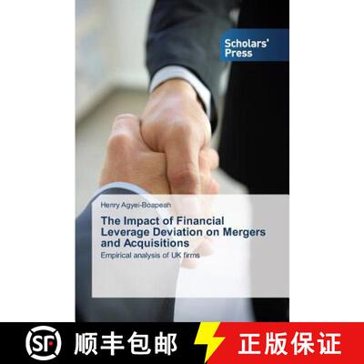 预订 The Impact of Financial Leverage Deviation on Mergers and Acquisitions [9783639707441]