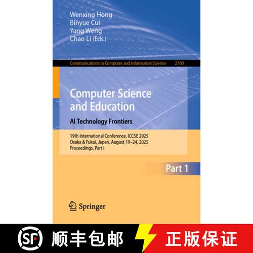 【3-4周达】Computer Science and Education. Computer Science and Technology: 19th International Confer... [9789819572533]