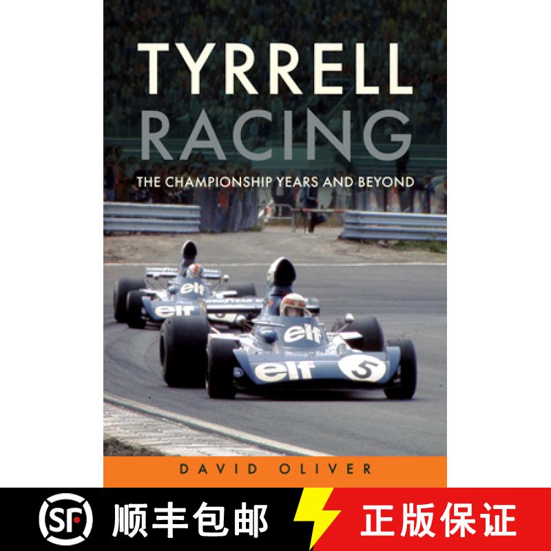 【2-3周达】Tyrrell Racing: The Championship Years and Beyond [9781398116726]