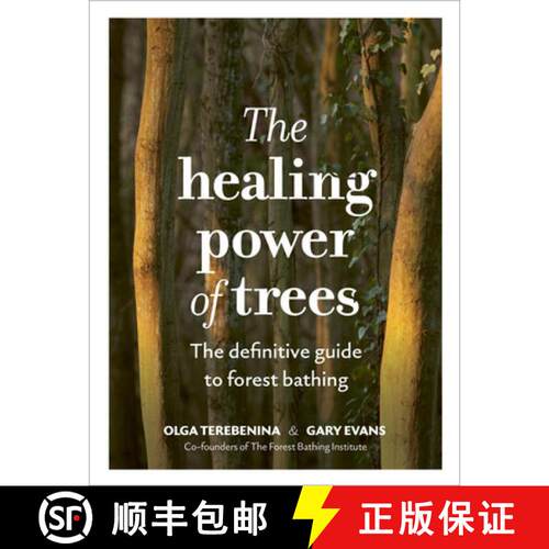 【3-4周达】精装 The Healing Power of Trees : The definitive guide to forest bathing [9781836000068]