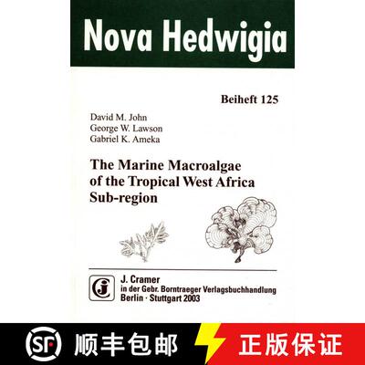 预订 The Marine Macroalgae of the Tropical West African Sub-region [9783443510473]