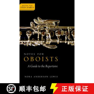 【3-4周达】Notes for Oboists: A Guide to the Repertoire [9780197546550]