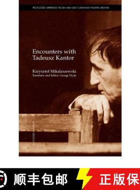【3-4周达】Encounters with Tadeusz Kantor [9780415270328]
