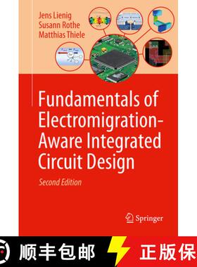 【3-4周达】精装 Fundamentals of Electromigration-Aware Integrated Circuit Design (Second Edition 2025) [9783031800221]