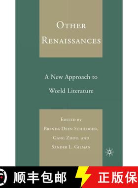 【3-4周达】Other Renaissances : A New Approach to World Literature (1st ed. 2006) (1st ed. 2006) [9781349535088]