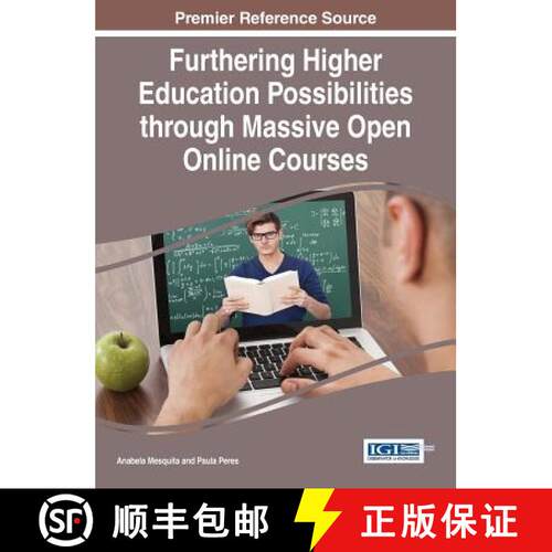 【3-4周达】精装 Furthering Higher Education Possibilities through Massive Open Online Courses [9781466682795]