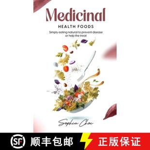 Eating Foods Naturally Diseases Medicinal Prevent 4周达 9798330369294 Health Simply