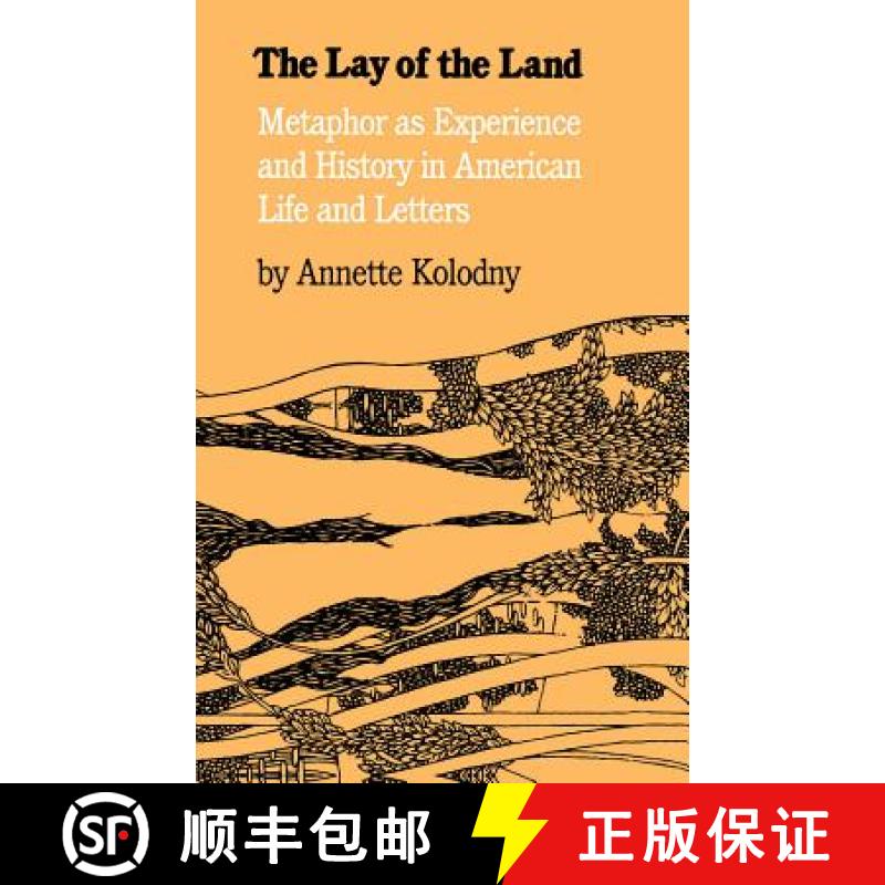 预订 The Lay of the Land: Metaphor as Experience and History in American Life and Letters [9780807841181]