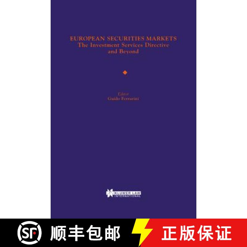 【3-4周达】European Securities Markets : The Investment Services Directive and Beyond [9789041107367]