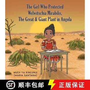 【3-4周达】The Girl Who Protected Welwitschia Mirabilis, The Great & Giant Plant in Angola [9781965632680]