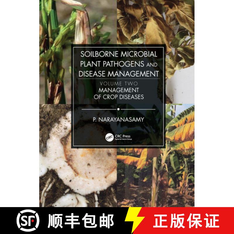 【3-4周达】Soilborne Microbial Plant Pathogens and Disease Management, Volume Two: Management of Crop... [9781032087320]