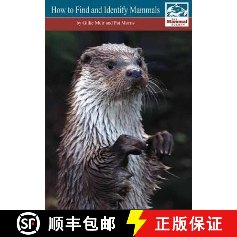 【2-3周达】How to Find and Identify Mammals [Revised Edition] [9780906282748]