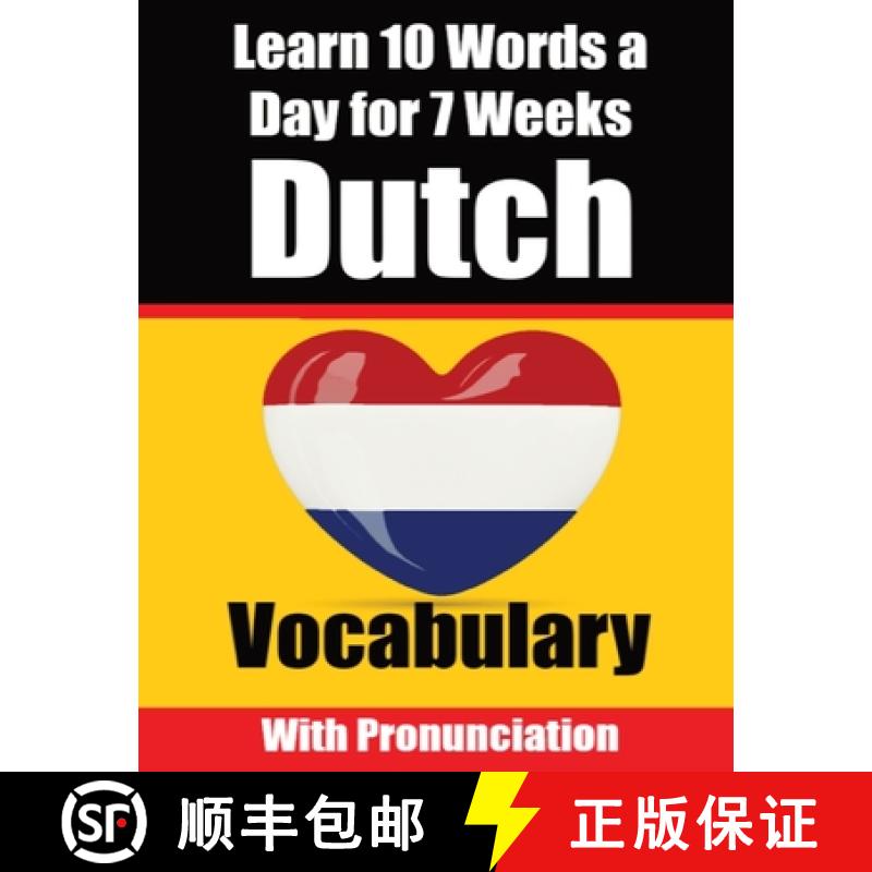 【3-4周达】Dutch Vocabulary Builder Learn 10 Words a Day for 7 Weeks The Daily Dutch Challenge: A Com... [9789464858631]